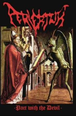 Pervertor (CHL) : Pact with the Devil